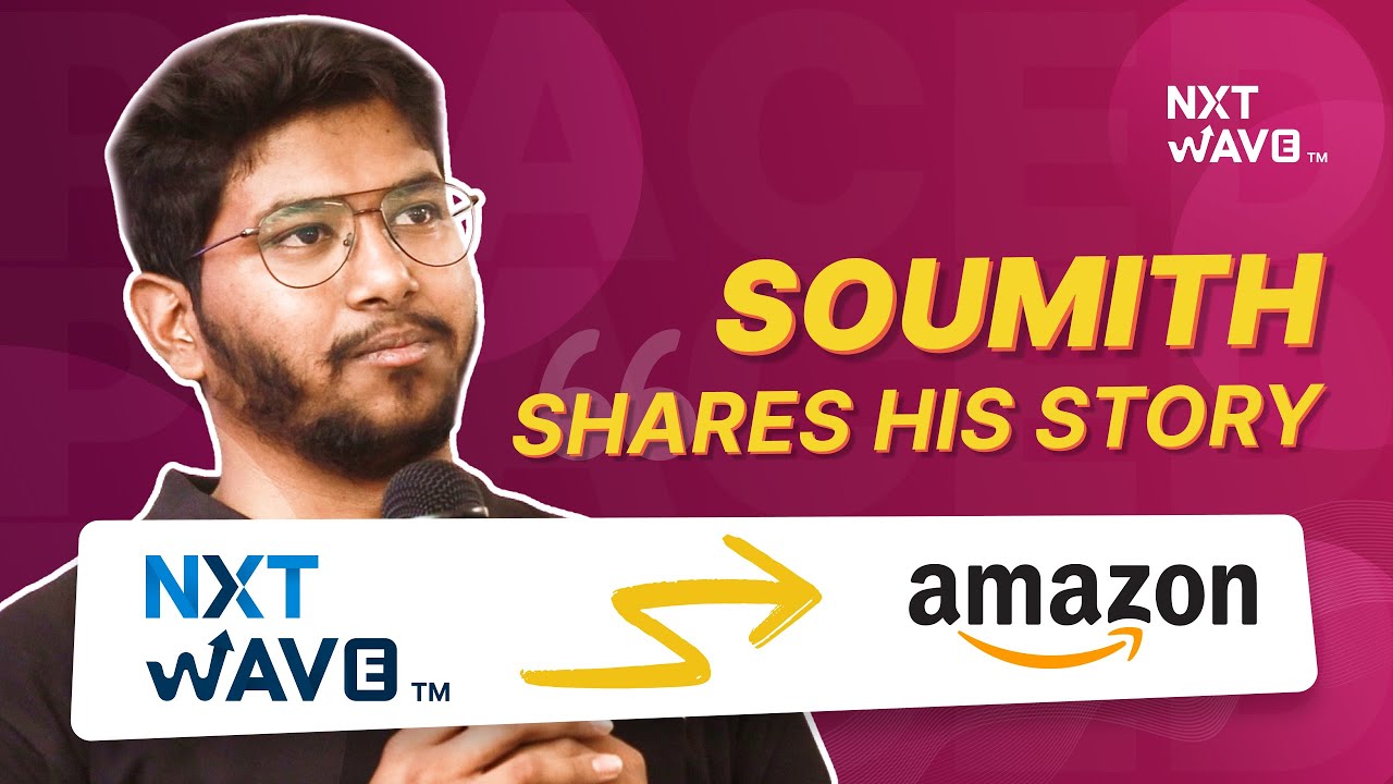 Soumith · NxtWave to Amazon